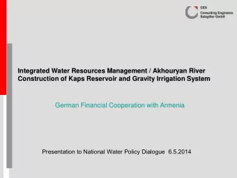 Integrated Water Resources Management / Akhouryan River  Construction of Kaps Reservoir and Gravity