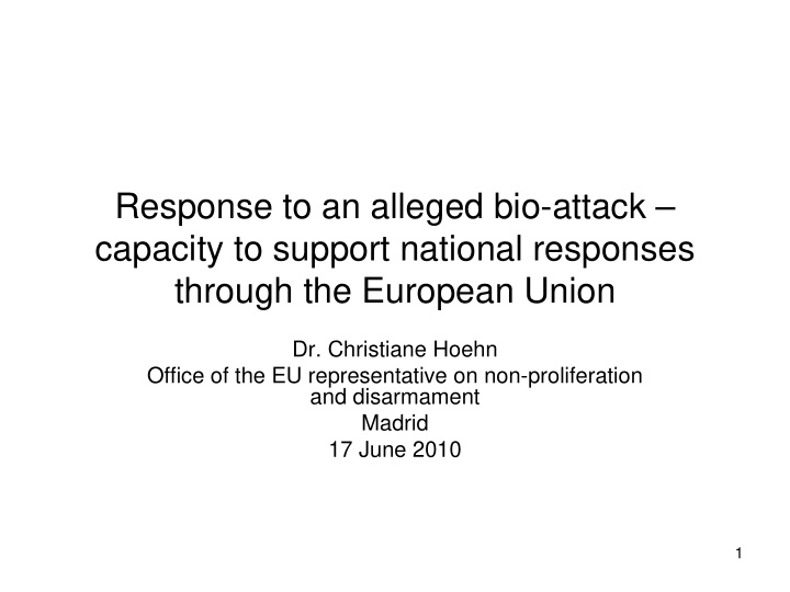 response to an alleged bio attack capacity to support