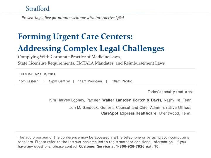 forming urgent care centers addressing complex legal