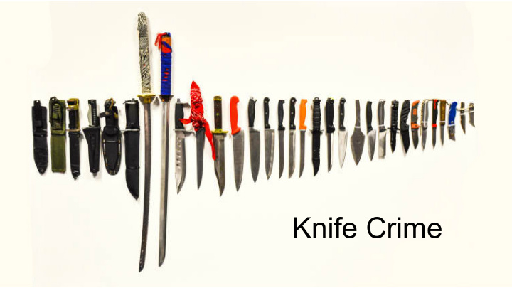 knife crime knife crime
