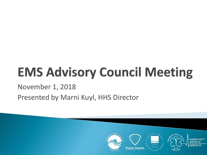 november 1 2018 presented by marni kuyl hhs director