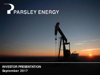 INVESTOR PRESENTATION  September 2017  Forward Looking Statements and Cautionary Statements