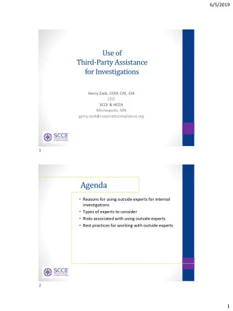 Agenda  Reasons for using outside experts for internal  investigations  Types of experts to