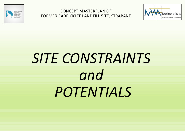 site constraints and potentials concept masterplan of