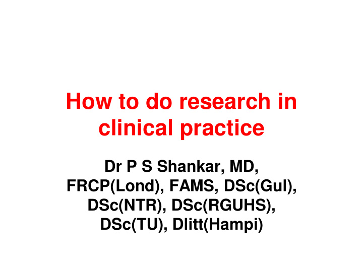 how to do research in clinical practice