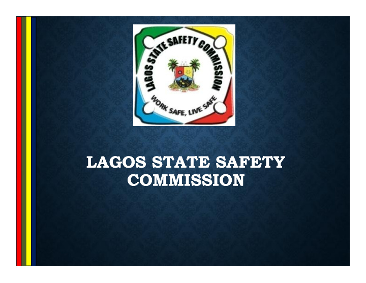 lagos state safety lagos state safety commission