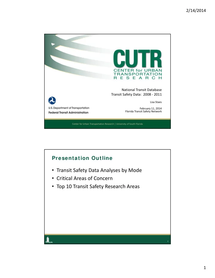 transit safety data analyses by mode critical areas of