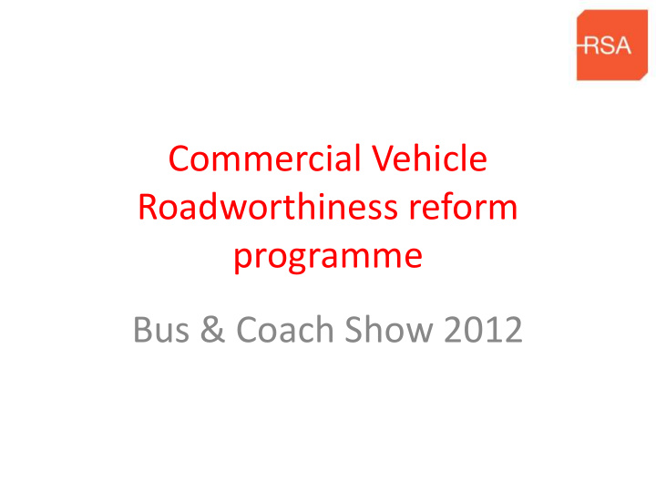 bus coach show 2012 objectives of the commercial vehicle