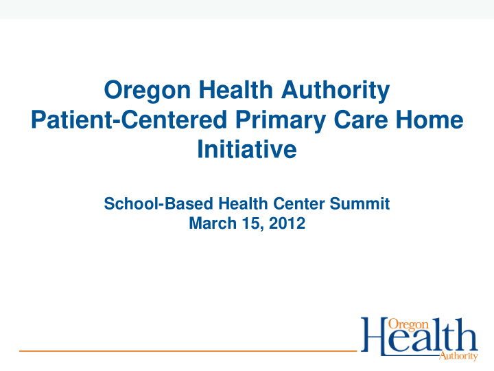 oregon health authority patient centered primary care