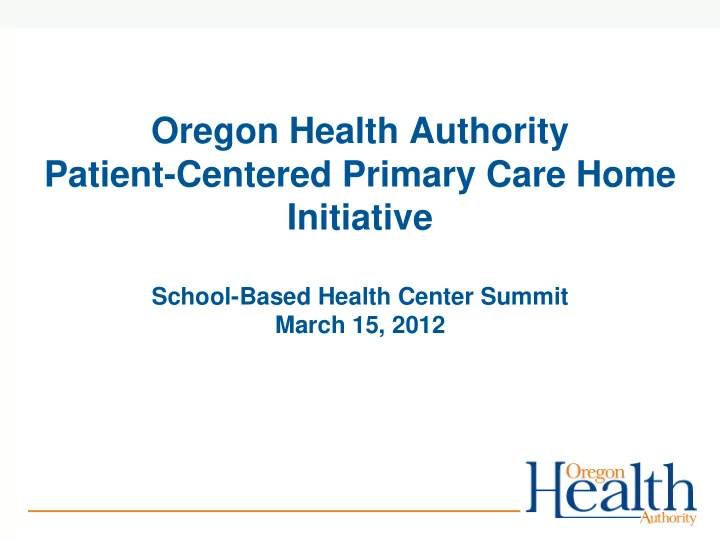 oregon health authority patient centered primary care