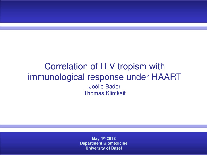 correlation of hiv tropism with immunological response