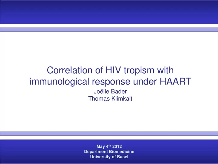 correlation of hiv tropism with immunological response