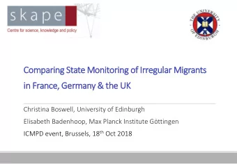 in France, Germany &amp; the UK  Christina Boswell, University of Edinburgh  Elisabeth Badenhoop,