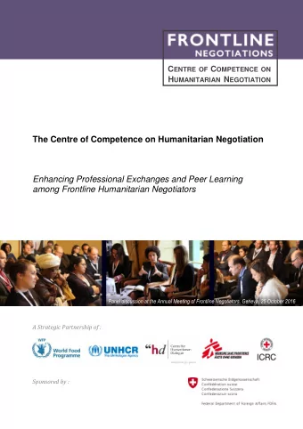 The Centre of Competence on Humanitarian Negotiation  Enhancing Professional Exchanges and Peer