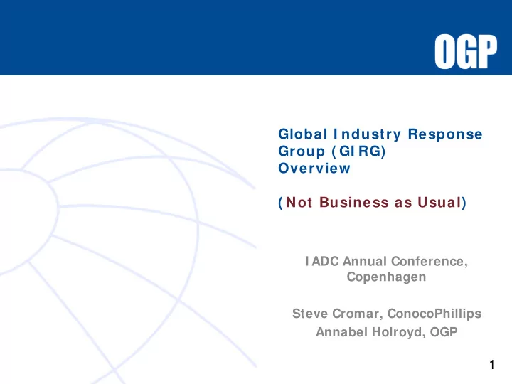 global i ndustry response group gi rg overview not