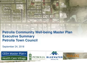 Petrolia Community Well-being Master Plan  Executive Summary  Petrolia Town Council  September 24,