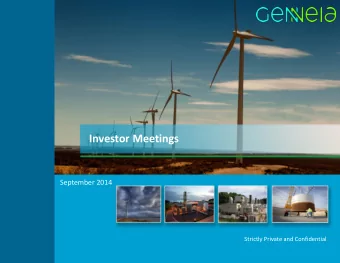 Investor Meetings  September 2014  Strictly Private and Confidential  Disclaimer These materials