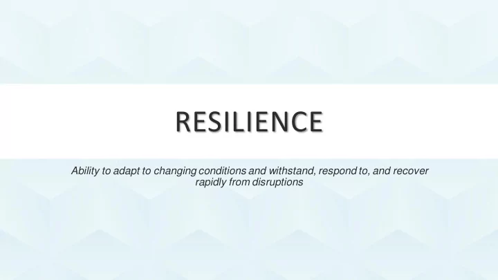 resilience