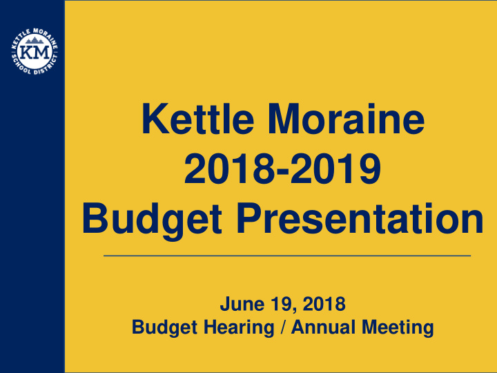 kettle moraine 2018 2019 budget presentation