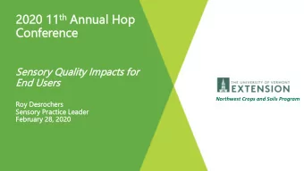 Co  Conf  nfer  erence  ence  Sensor  nsory  y Qu  Quality  ality Impacts  acts for  or  End  d Us