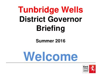 Welcome  Agenda   Welcome  Julia Durcan,  AGO West Kent   Guest Speaker  Cathy Edwards-