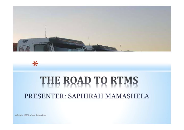 presenter saphirah mamashela safety is 100 of our