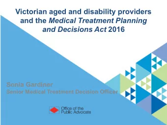 Victorian aged and disability providers and the Medical Treatment Planning and Decisions Act 2016