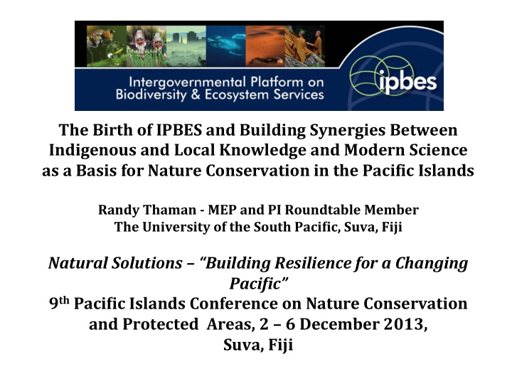 the birth of ipbes and building synergies between