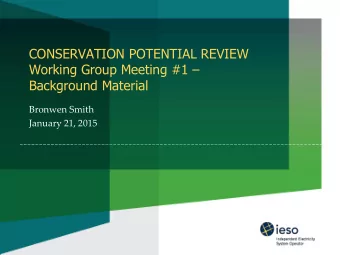 Working Group Meeting #1   Background Material  Bronwen Smith  January 21, 2015  Purpose and