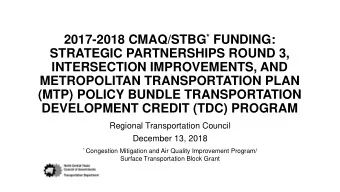 INTERSECTION IMPROVEMENTS, AND  METROPOLITAN TRANSPORTATION PLAN  (MTP) POLICY BUNDLE