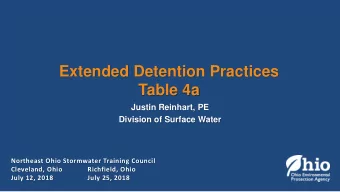 Extended Detention Practices  Table 4a  Justin Reinhart, PE  Division of Surface Water  Northeast