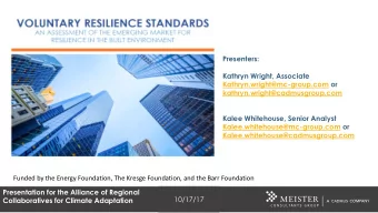 Presenters:  Kathryn Wright, Associate  Kathryn.wright@mc-group.com or