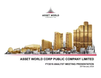 ASSET WORLD CORP PUBLIC COMPANY LIMITED  FY2019 ANALYST MEETING PRESENTATION  28 February 2020  AG