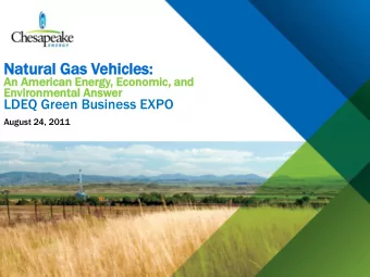 Nat  atural  ural Ga  Gas  s Vehic  icles:  les:  An Americ  ican  an Energy,  , Economic  mic,  ,