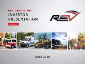 INVESTOR  PRESENTATION  N Y S E : R E V G  April 2018  Cautionary Statements &amp; Non GAAP
