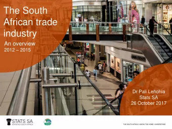 African trade  industry  An overview 2012  2015  Dr Pali Lehohla  Stats SA  26 October 2017