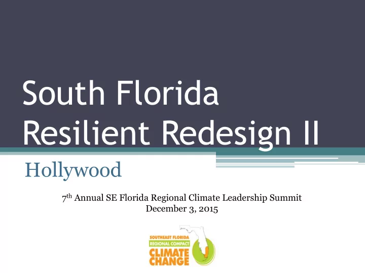 south florida resilient redesign ii
