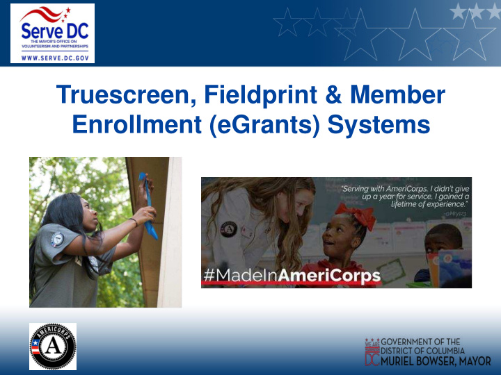 truescreen fieldprint member enrollment egrants systems