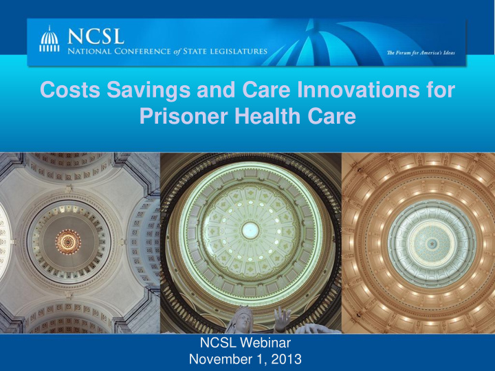 costs savings and care innovations for prisoner health