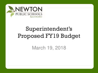 Proposed FY19 Budget  March 19, 2018  Student Enrollment  Growth and Shifts  HS enrollment