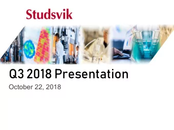 Q3 2018 Presentation  October 22, 2018  Our Focus and Offerings  We develop, sell and deliver