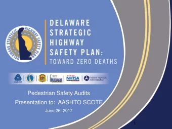 Presentation to:  AASHTO SCOTE  June 26, 2017  1  Agenda  Strategic Highway Safety Plan