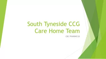 South Tyneside CCG  Care Home Team  CBC PHARMICUS  South Tyneside CCG Care Home Team  2