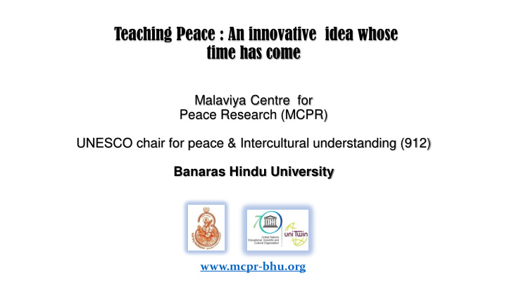 malaviya centre for peace research mcpr unesco chair for
