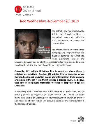 Red Wednesday -November 20, 2019  As a Catholic and Pontifical charity,  Aid to the Church in Need