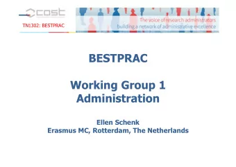 BESTPRAC  Working Group 1  Administration  Ellen Schenk  Erasmus MC, Rotterdam, The Netherlands 2