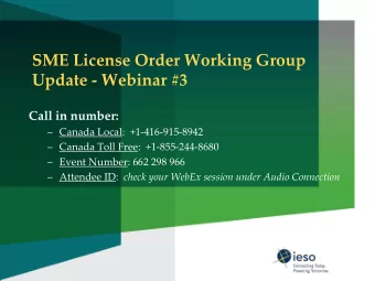 Update - Webinar #3  Call in number:  Canada Local:  +1-416-915-8942  Canada Toll Free: