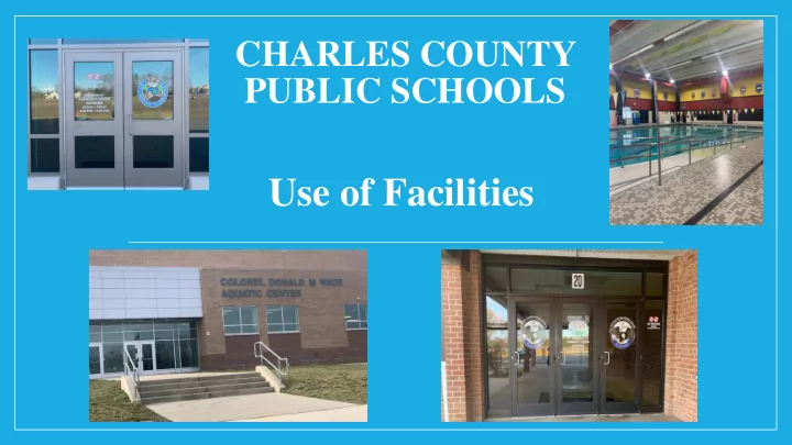 use of facilities use of facilities