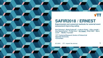 SAFIR2018 / ERNEST  Experimental and numerical methods for external event  assessment improving