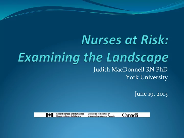 judith macdonnell rn phd york university june 19 2013